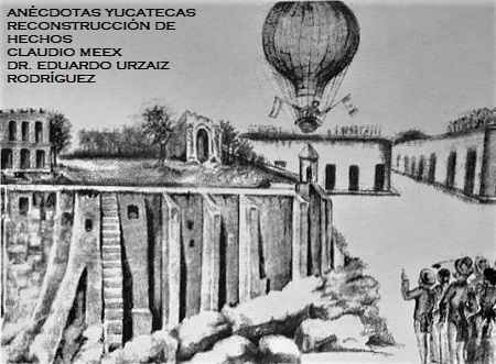 Primer vuelo globo Mérida 1845