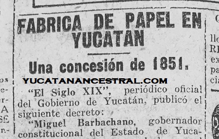 Fábrica de Papel en Yucatán 1851